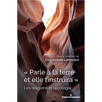 Parle à la terre et elle t'instruira