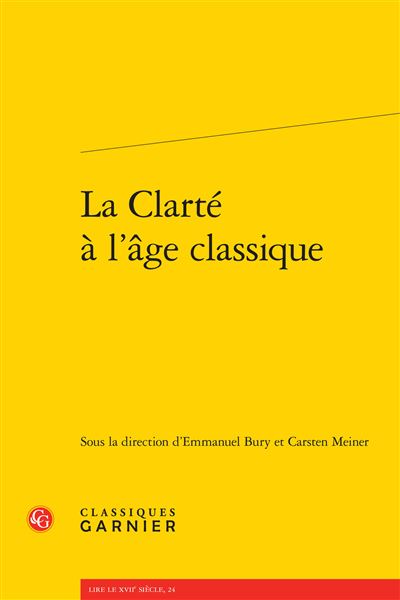 La Clarte a l'age classique - Emmanuel Bury - Classiques
