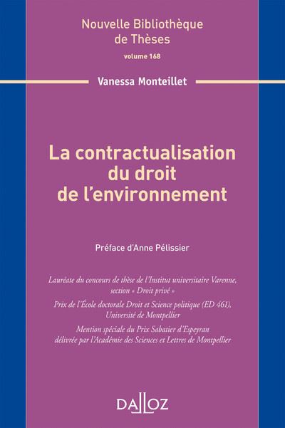 La contractualisation du droit de l'environnement. Volume 168