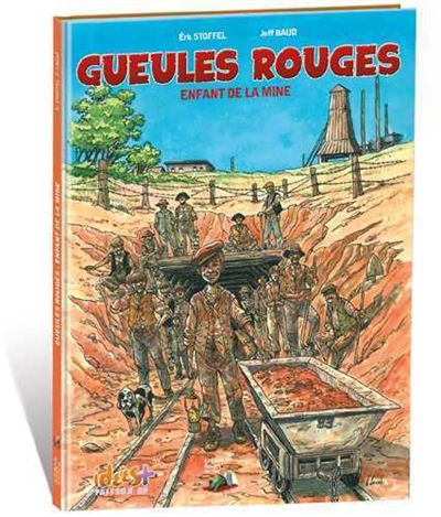 Gueules rouges, enfant de la mine