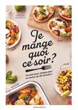 Je mange quoi ce soir ?