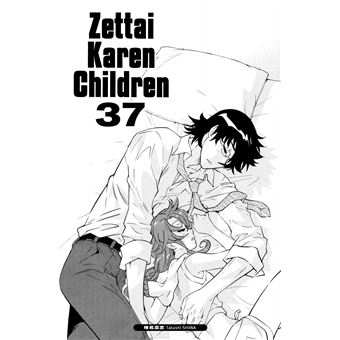Zettai Karen Children - Tome 37