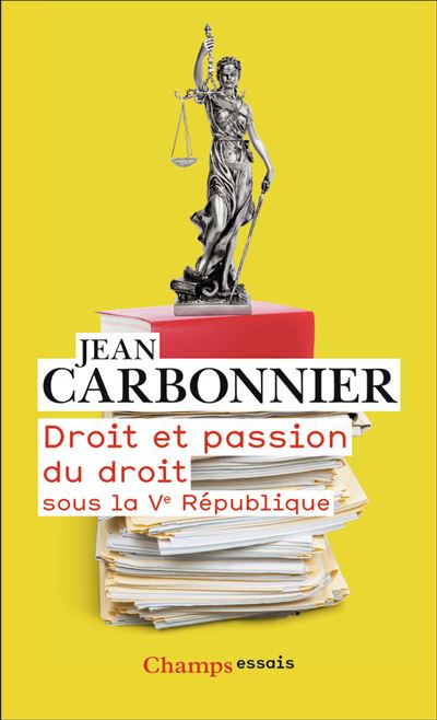Droit et passion du droit sous la Vème République
