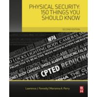 Physical Security: 150 Things You Should Know