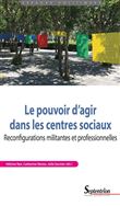 Le pouvoir d'agir dans les centres sociaux