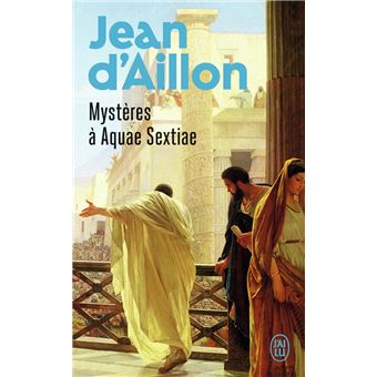 Mystères à Aquae Sextiae