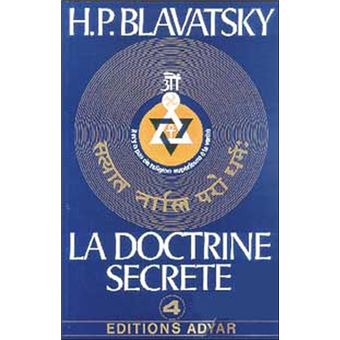 Doctrine Secrete T 4 Sym Religions Doctrine Secrete Tome 4 Helena Petrovna Blavatsky Achat Livre Fnac