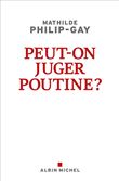 Peut-on juger Poutine ?