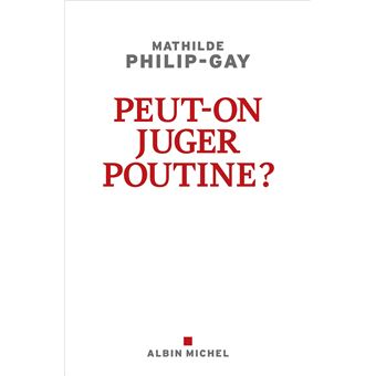 Peut-on juger Poutine ?