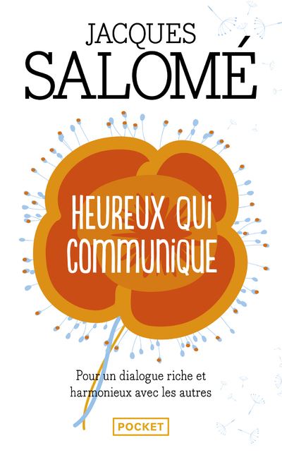 Heureux qui communique - Jacques Salomé - Poche