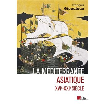 La Méditerranée asiatique