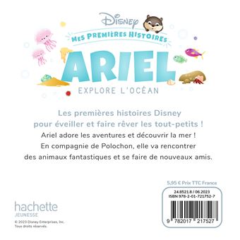 DISNEY - Mes Premières Histoires - Ariel explore l'océan