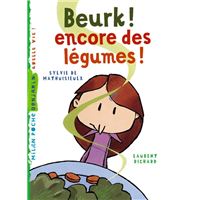 Beurk ! Encore des légumes