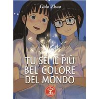 Tu Sei il Più Bel Colore del Mondo