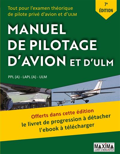 Manuel de pilotage d'avion et d'ULM - 6ème édition