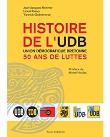 Histoire de l'UDB, Union démocratique bretonne - 50 ans de luttes