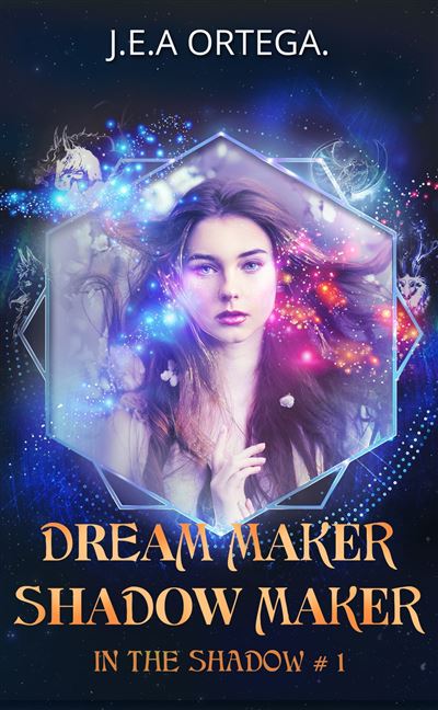 Dream maker - Shadow maker