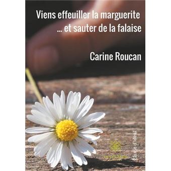 Viens Effeuiller La Marguerite Broche Carine Roucan Livre Tous Les Livres A La Fnac Viens Effeuiller La Marguerite Broche Carine Roucan Livre Tous Les Livres A La Fnac