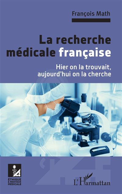 La recherche médicale française - François Math - broché