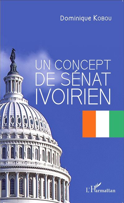 Le concept de Sénat Ivoirien