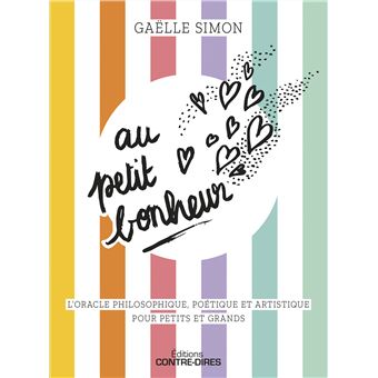 Au petit bonheur - L'Oracle philosophique, poétique et artistique pour petits et grands