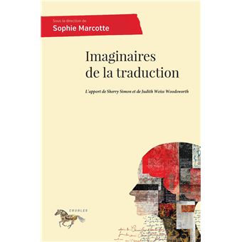 Imaginaires de la traduction