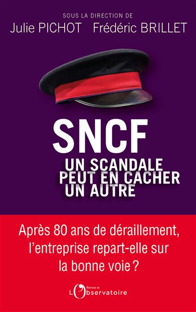 Sncf un scandale peut en cacher un autre