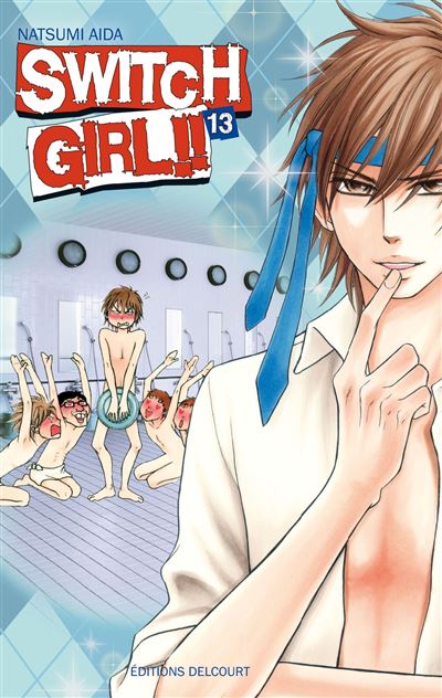 Switch Girl !! - 13. Tome 13