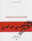 Disparitions sur scène