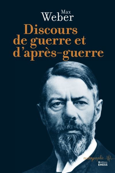 Discours de guerre et d'après-guerre - Max Weber - broché
