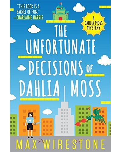 The unfortunate decisions of Dahlia Moss
