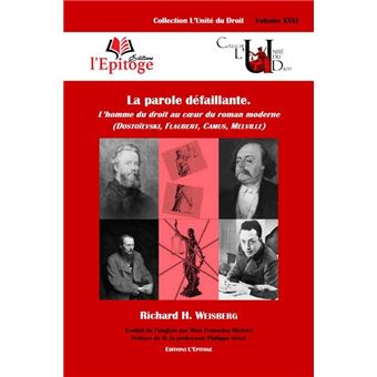 La parole defaillante. l homme du droit au coeur du roman moderne
