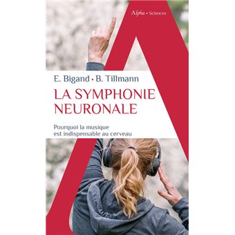 La symphonie neuronale