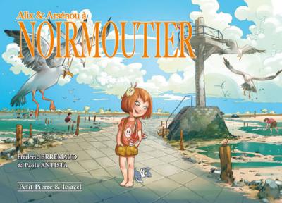 Alix et Arsénou à Noirmoutier