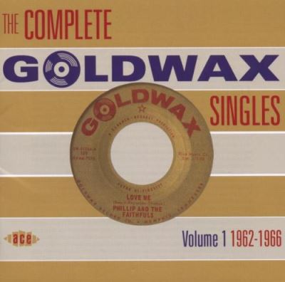 Complete goldwax vol 1 singles1962 1966