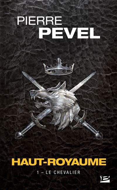 Haut-Royaume, T1 : Le Chevalier (OP poche 2022)