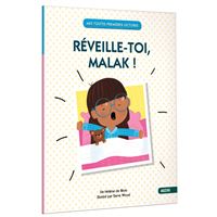 Réveille-toi, malak ! (coll. mes toutes premières lectures)