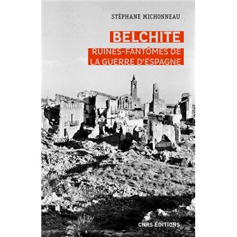 Belchite. Ruines-fantômes de la guerre d'Espagne