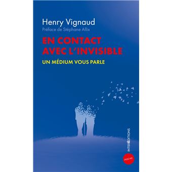 En contact avec l'invisible