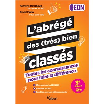 L'abrégé des (très) bien classés - Nouvelle édition entièrement mise à jour et  conforme à la R2C pour les EDN