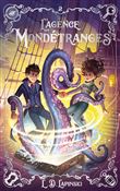 L'agence Mondétranges - Tome 2 - Aux frontières de l'océan