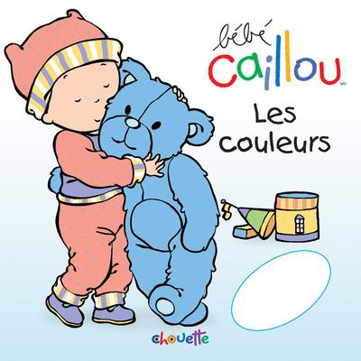 Bébé Caillou - Bébé Caillou Les couleurs - Mélanie Rudel-Tessier ...