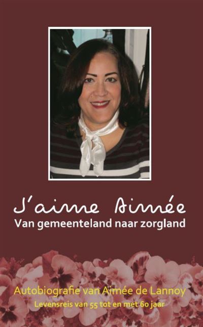 J'aime Aimée - Van gemeenteland naar zorgland