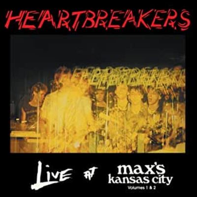 Live at Max’s Kansas city Volumes 1 and 2