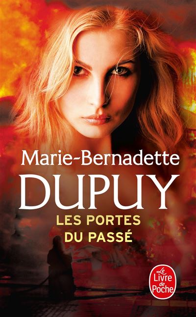 Les Portes du passé (L'Orpheline des neiges, Tome 5) - Marie-Bernadette Dupuy - Poche