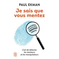 Je sais que vous mentez !