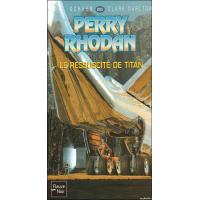Perry Rhodan - numéro 2015 Le ressucité de Titan