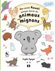 Comment dessiner des animaux super mignons