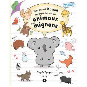 Comment dessiner des animaux super mignons