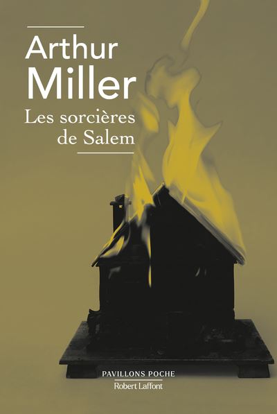 Les sorcières de Salem - Pavillons Poche - Nouvelle éditions - Arthur Miller - broché